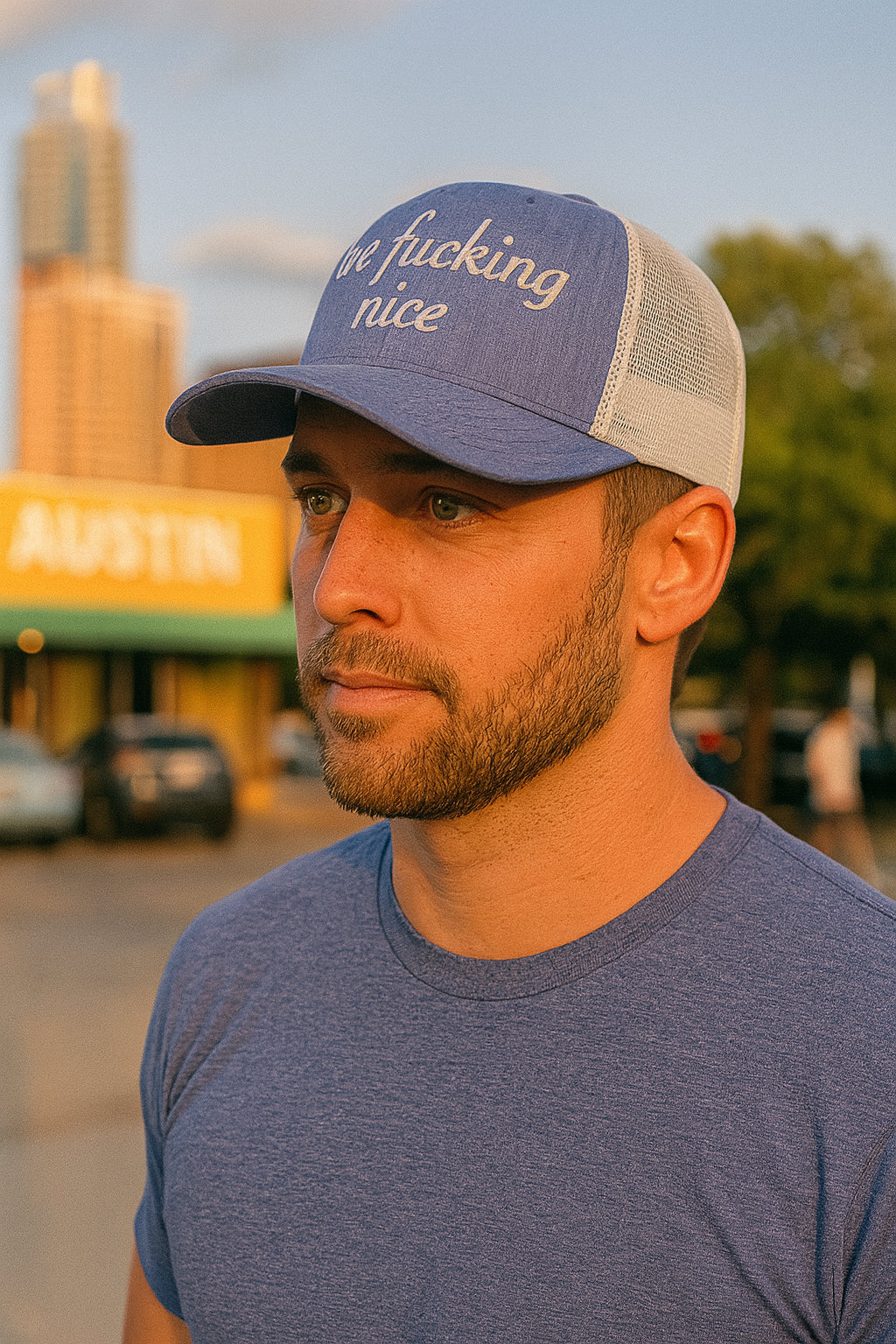 be fucking nice - Trucker Hat