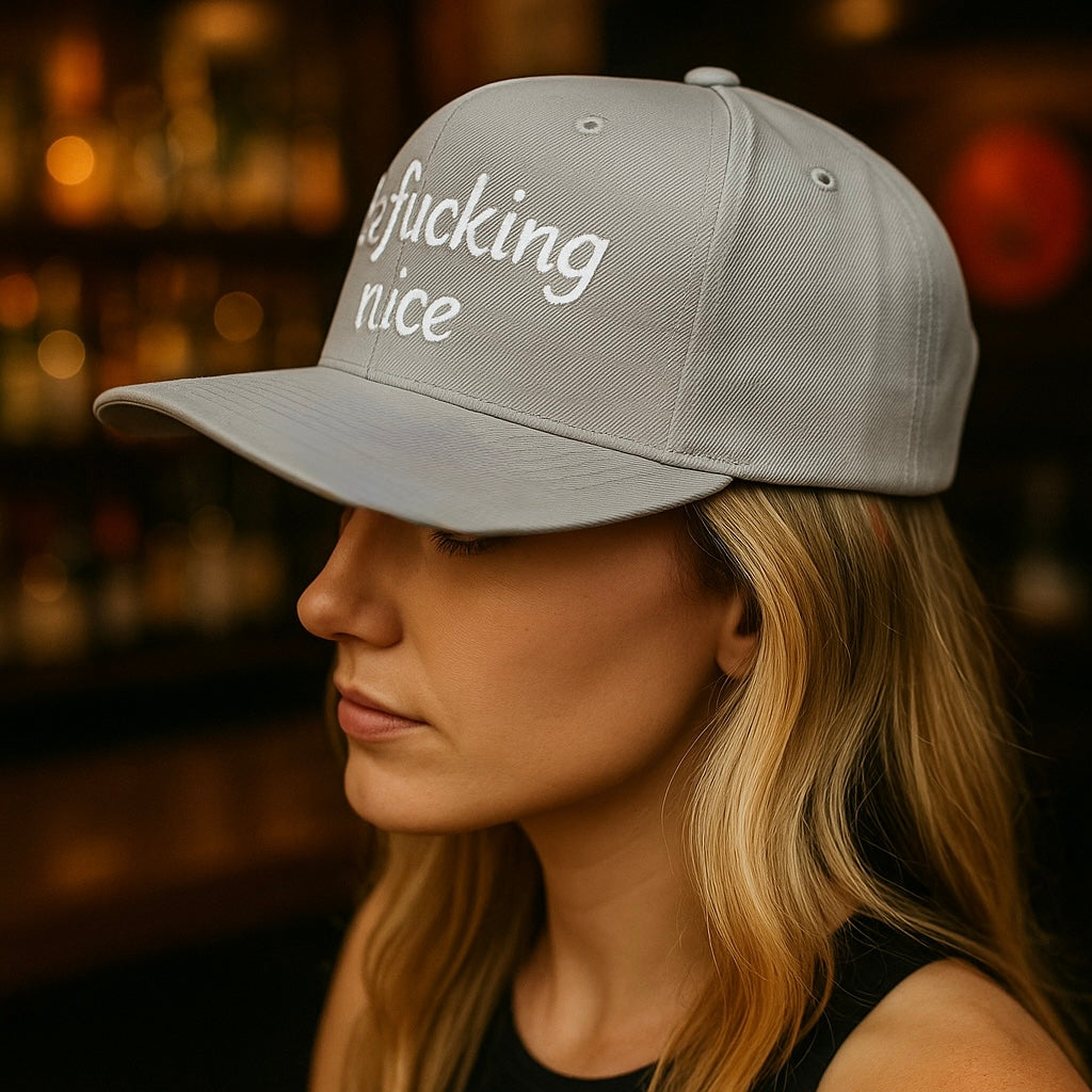 be fucking nice - Snapback Hat